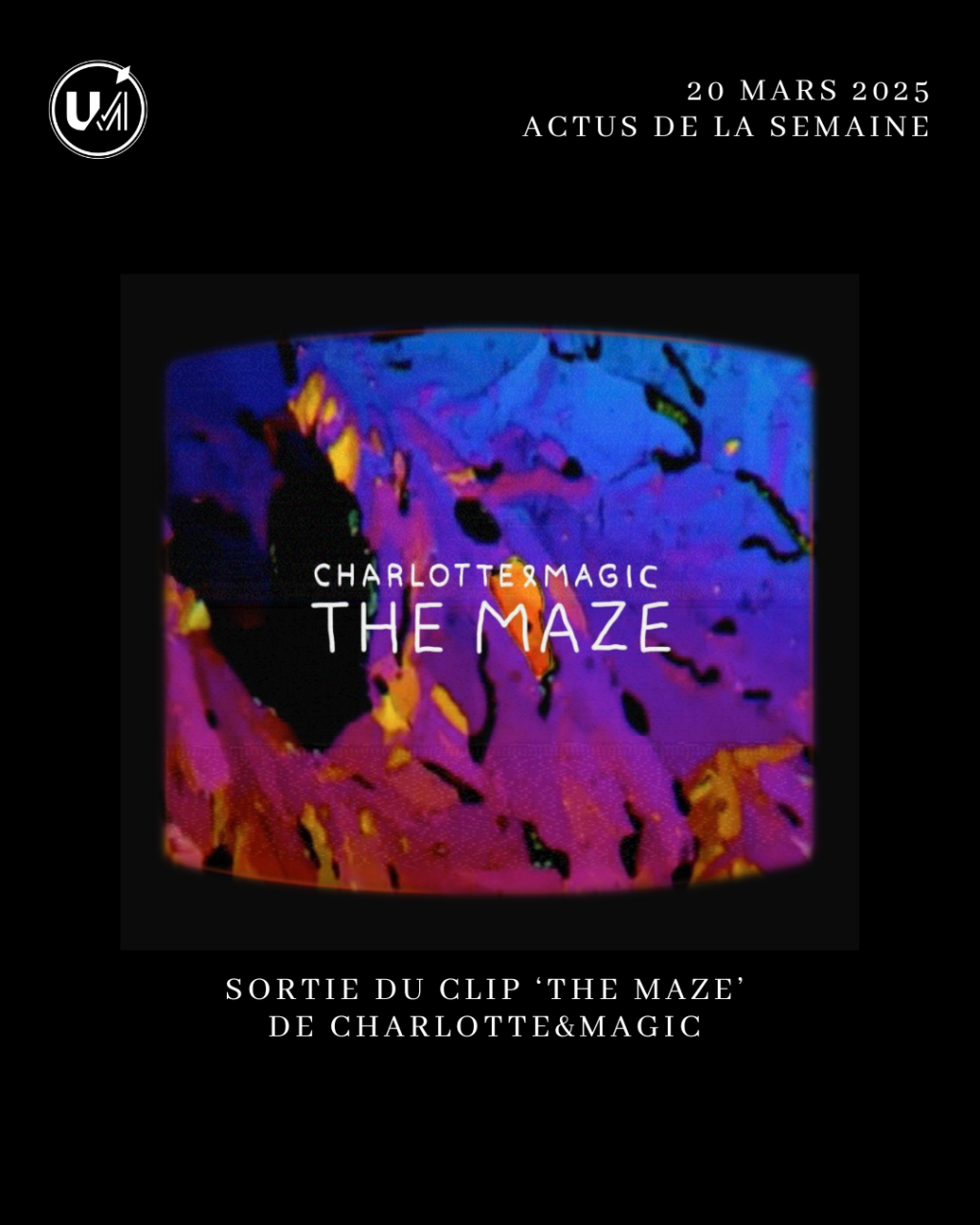 Le clip de &laquo;&nbsp;The Maze&nbsp;&raquo; de Charlotte&Magic est&nbsp;disponible